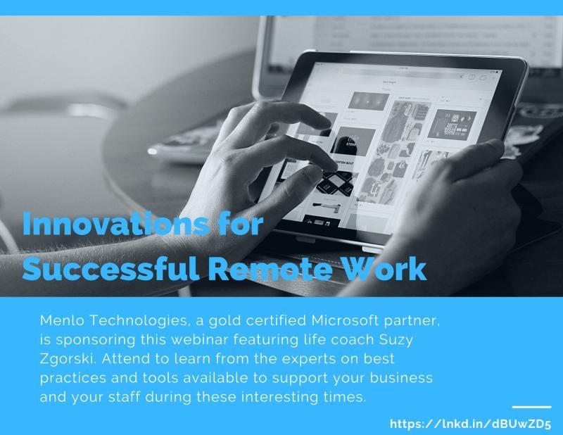 MenloTechInc's tweet photo. Learn about ways to be successful working from home. #remotework #workbetter https://t.co/AHiPbEN3Da https://t.co/L0J1MhXRxV