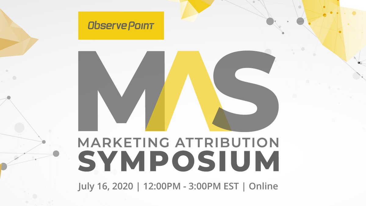 ObservePoint's tweet photo. Thank you to everybody who attended today's Marketing Attribution Symposium! We would love to thank our event sponsors, @Adobe, @DAAorg, and @SearchDiscovery. Today's sessions will be available on demand soon.
#MAS20 #attribution #virtualevent #measure #marketing https://t.co/HAliMQE5mf