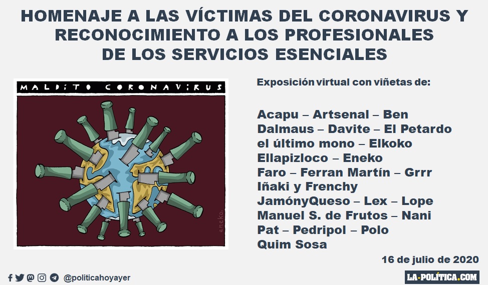 Más de 20 viñetistas se unen en una #ExposiciónVirtual para rendir #homenaje a todas las personas fallecidas por #coronavirus, reconocer el trabajo de los profesionales de los servicios esenciales y reivindicar la necesidad de los #ServiciosPúblicos

▶la-politica.com/exposicion-vir…