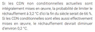 * Trajectoire des engagements des Accords de Paris à +3,2°C ? Les informations viennent du « UN Emissions Gap Report 2019 »  https://wedocs.unep.org/bitstream/handle/20.500.11822/30798/EGR19ESFR.pdf?sequence=15. Les CDN sont Contributions Déterminées au niveau National.