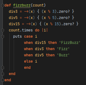 So... I got FizzBuzz working. I went into the deep end there, giving myself the full load of theory on blocks, lambdas, procs etc to get the case statement look freaking clean!