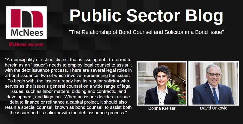 McNeesLaw's tweet photo. New on the #McNees Public Sector Blog by @DkreiserDonna and David Unkovic: "The Relationship of Bond Counsel and Solicitor in a Bond Issue" https://t.co/Kix6ARqTbg https://t.co/zBO1PIJlTI