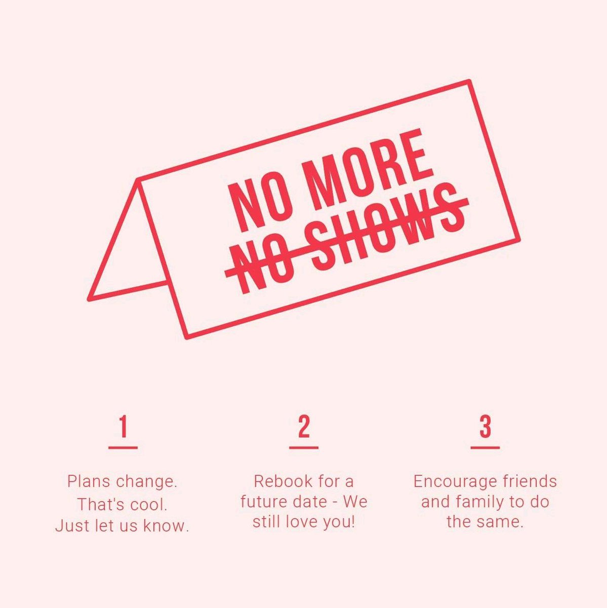 This is a moment where everyone needs to get together and help our bars and restaurants survive. No shows just aren't acceptable. Businesses will be pulling people from furlough in response to bookings so it is essential that the booking numbers are accurate.