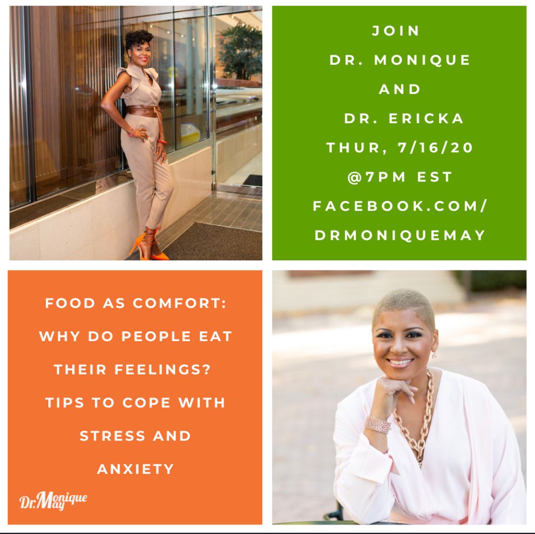 DrMoniqueMay's tweet photo. Does food serve more than just a nutritional role for you? Do you use food for comfort during stressful times? Are things worse during the pandemic? If ‘YES’ join Dr. Ericka &amp; I July 16 @7pm EST https://t.co/2U6qJupHjv as we dive on this subject. @Dr. Ericka  @doctorericka https://t.co/GYwxwgqGmW