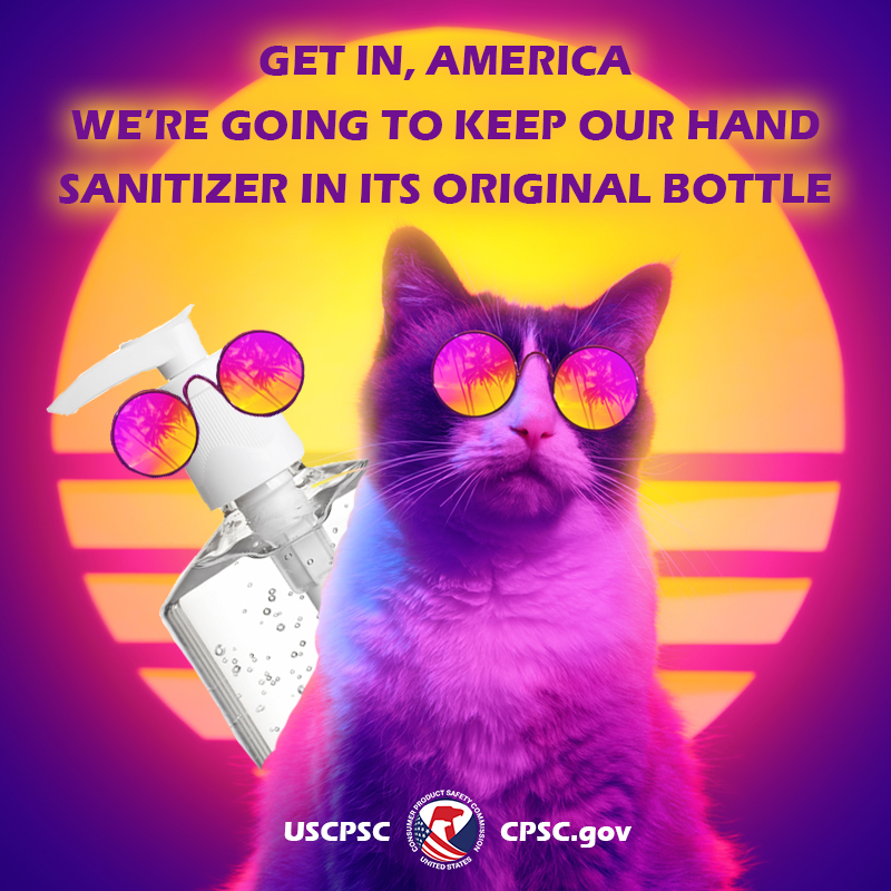 A cat and a bottle of hand sanitizer in front of a setting sun. The text reads: Get in, America. We're going to keep our hand sanitizer in its original bottle.