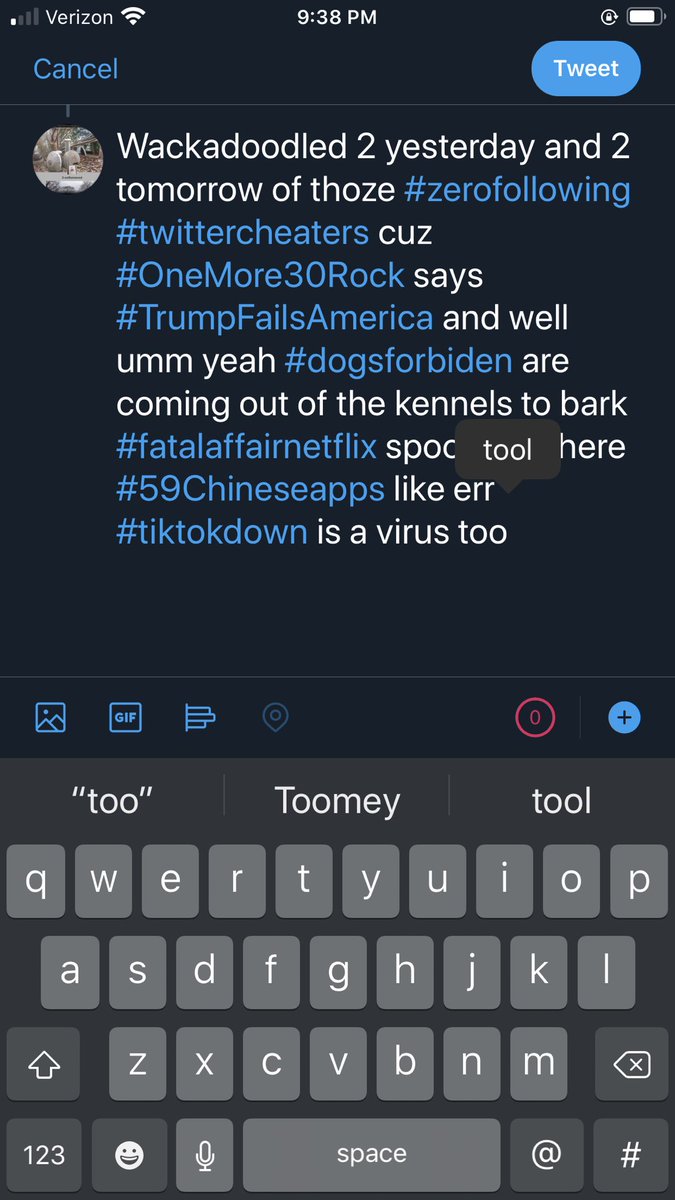 Wackadoodled 2 yesterday 2 today 2 tomorrow of thoze  #zerofollowing  #twittercheaters cuz  #OneMore30Rock says  #TrumpFailsAmerica and yeah  #dogsforbiden are coming out of the kennels to bark  #fatalaffairnetflix spoof ups as  #59Chineseapps like  #tiktokdown is a virus 2 says  #Pompeo