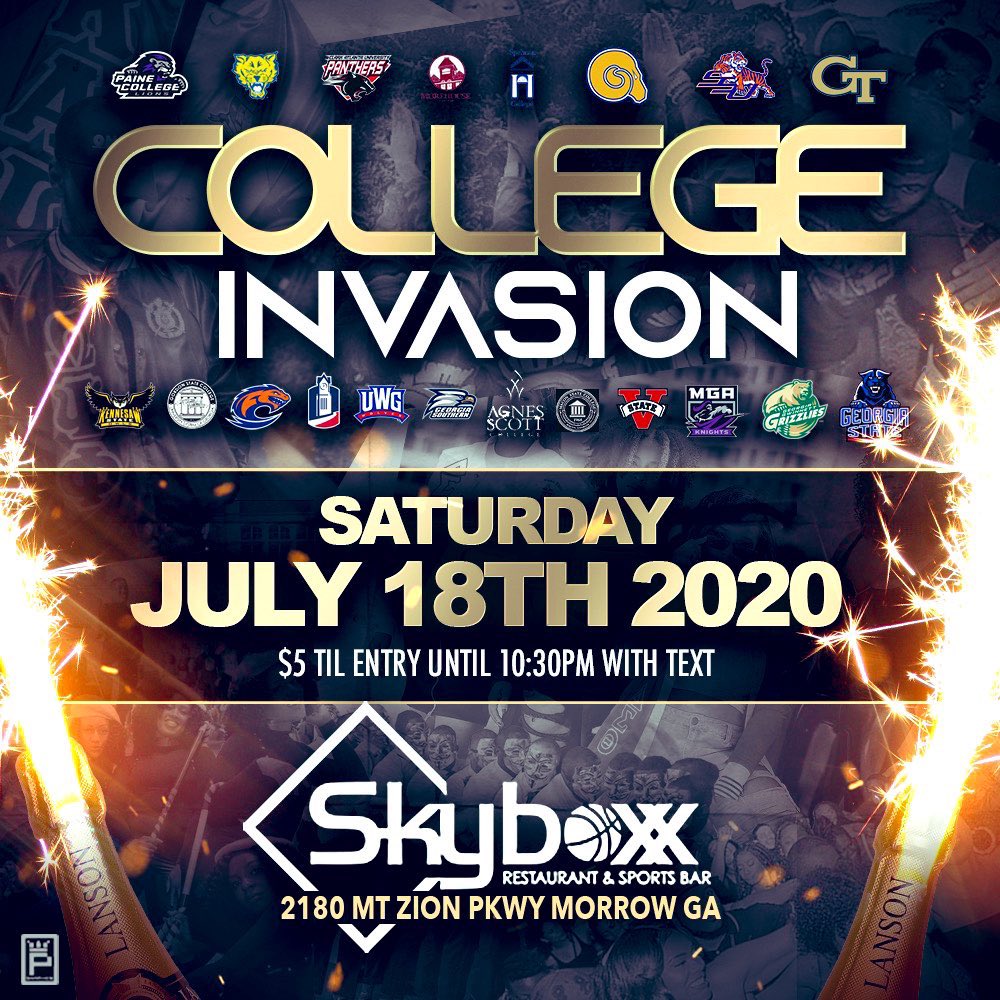 Pxxris__'s tweet photo. #COLLEGEINVASION SATURDAY
THE BIGGEST COLLEGE REUNION OF THE SUMMER
EVERYBODY $5 UNTIL 10:30PM W/ TEXT
#UWG #VSU #SSU #GSU #FVSU #MYASU #KSU #CAU #AUC #GT
SKYBOXX: 2180 Mt Zion Pkwy
Morrow, GA 30260 @DJPTPLAYA3 live djn https://t.co/owONxu6X8n
