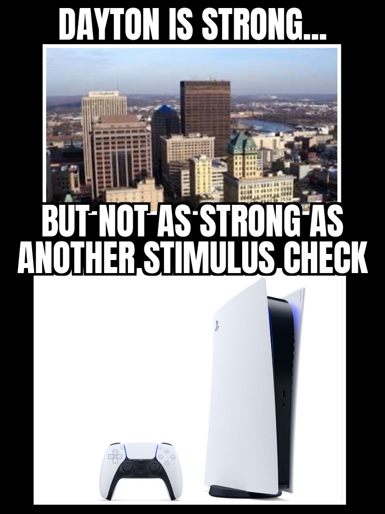 djmisterkid's tweet photo. #daytonstrong #daytonstronger #daytoninspires #dayton #ohio #midwest #miamivalley #gemcity #daytonoh #daytonohio #usa #downtowndayton #stimuluscheck #stimulis #inohio #livingdayton #ohiogram #daytongram #oregondistrict #meme https://t.co/GWoMEj5lFd