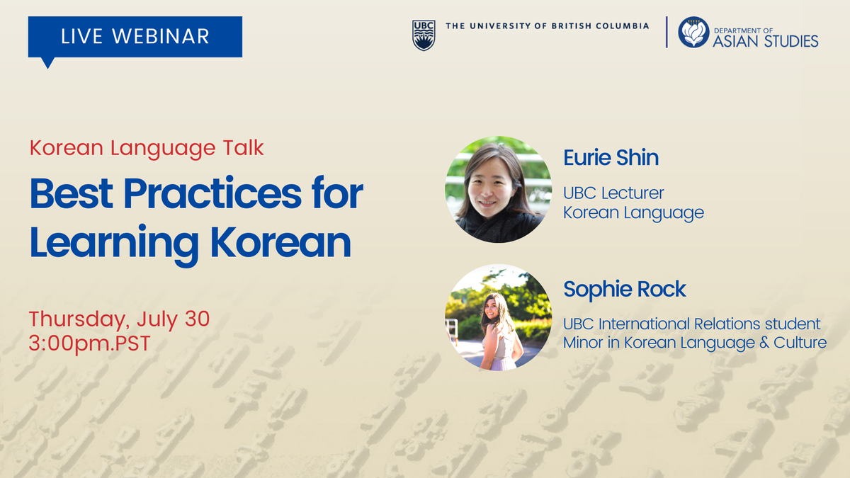 UBCAsianStudies's tweet photo. Announcing our next webinar...with a Korean flavour! If you've ever wanted to study the language, or are already and wonder where it can take you, this is for you! One panelist is fresh off the plane from her study year
...https://t.co/eMRaX8q2tg @UBC @UBC_Arts #UBC #UBCASIA https://t.co/9duE7zKQ1c