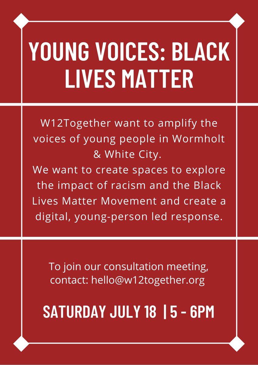 Jelorissa's tweet photo. Any young people in White City & Wormholt please feel free to come and join us to share your thoughts and ideas on Saturday. Email for the Zoom link. @w12together #whitecity #Wormholt #BlackLivesMatter https://t.co/QbcPKkp8uJ