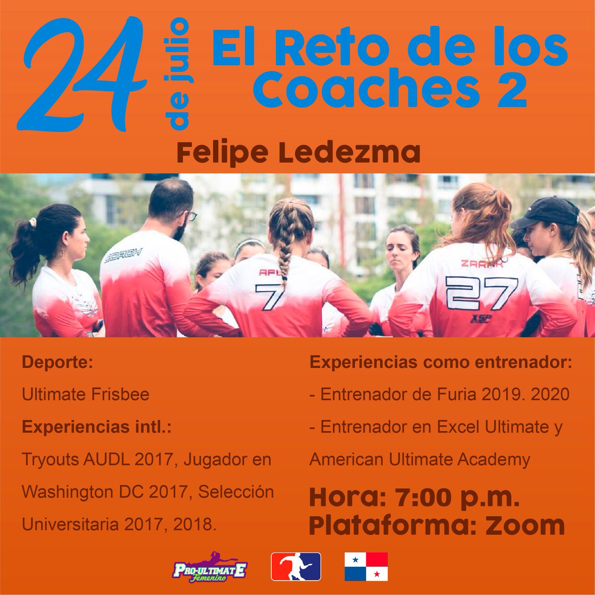 UltimateFemPty's tweet photo. "El Reto de los Coaches - Parte 2" Panelista #4 : @felipeledsal29 jugador de @ushhmafia y actual coach de @furiaultimate. Se caracteriza por su pasión por el Ultimate, y su búsqueda de nuevos retos para seguir evolucionando. #Ultimate: el deporte que nos une - Versión #Femenina https://t.co/XUaaTzq6AP