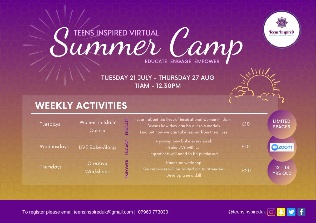 Teens Inspired Virtual Summer Camp - filled with fun activities for teens throughout the summer. Sign up for 1 or 2 or all 3 days. 
#teensinspired #teensinspireduk #summercamp #muslimteens #islam
