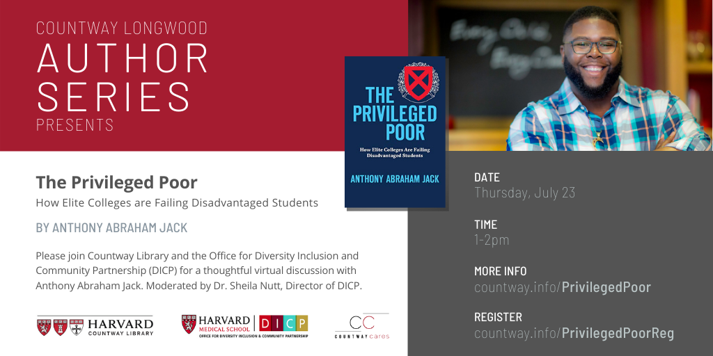 HMSCountway's tweet photo. Our book talk w/ @tony_jack is just ONE week away! What questions would you like to ask him? More info: https://t.co/I0ghs0JqA2. #theprivilegedpoor #firstgen #bookchat #meettheauthor #booksbyblackauthors #medicallibrary #harvardlibraries @HarvardMed @HarvardChanSPH @HMSpostdoc https://t.co/ZZHjLpxac8
