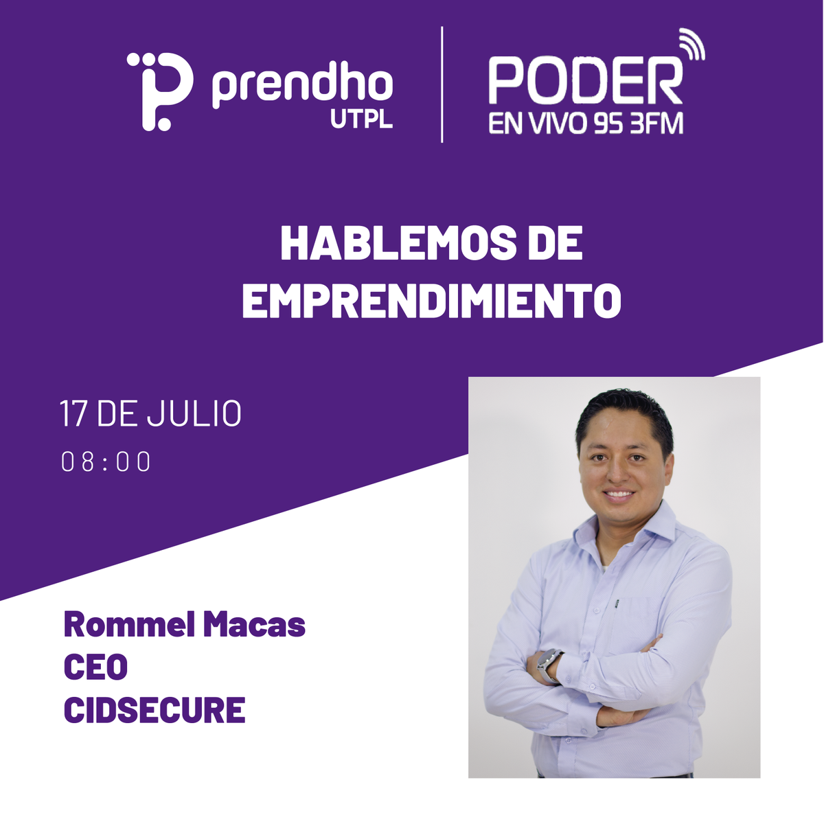 prendho's tweet photo. Esta semana nos acompaña en🎙Hablemos de emprendimiento🎙 Rommel Macas, CEO de #CIDsecure, empresa lojana que brinda soluciones tecnológicas que preservan la seguridad de la información empresarial.
.
🗓 17 de julio
⏰ 08:00
Por @radiopoderfm 📻
🔗https://t.co/7ZsE3qnzH0 https://t.co/aFgNjgdg6z