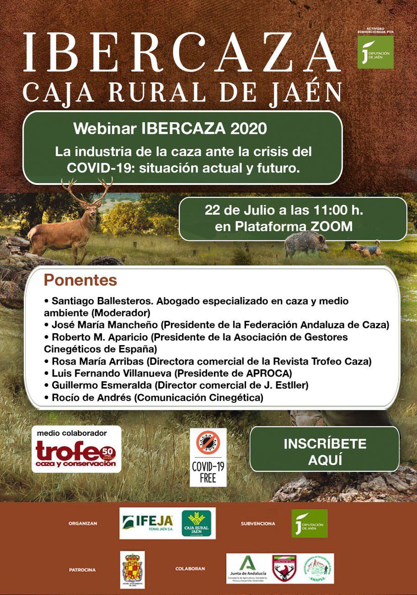 IBERCAZA <a href="/FERIASJAEN/">IFEJA FERIAS JAEN</a> celebrará un webinar para analizar la industria de la caza ante la crisis del Covid-19 

Será el próximo miércoles 22 de julio a las 11:00 a través de ZOOM. Si quieres seguirlo puedes inscribirte gratis siguiendo este enlace: ow.ly/LX1630qYKM2