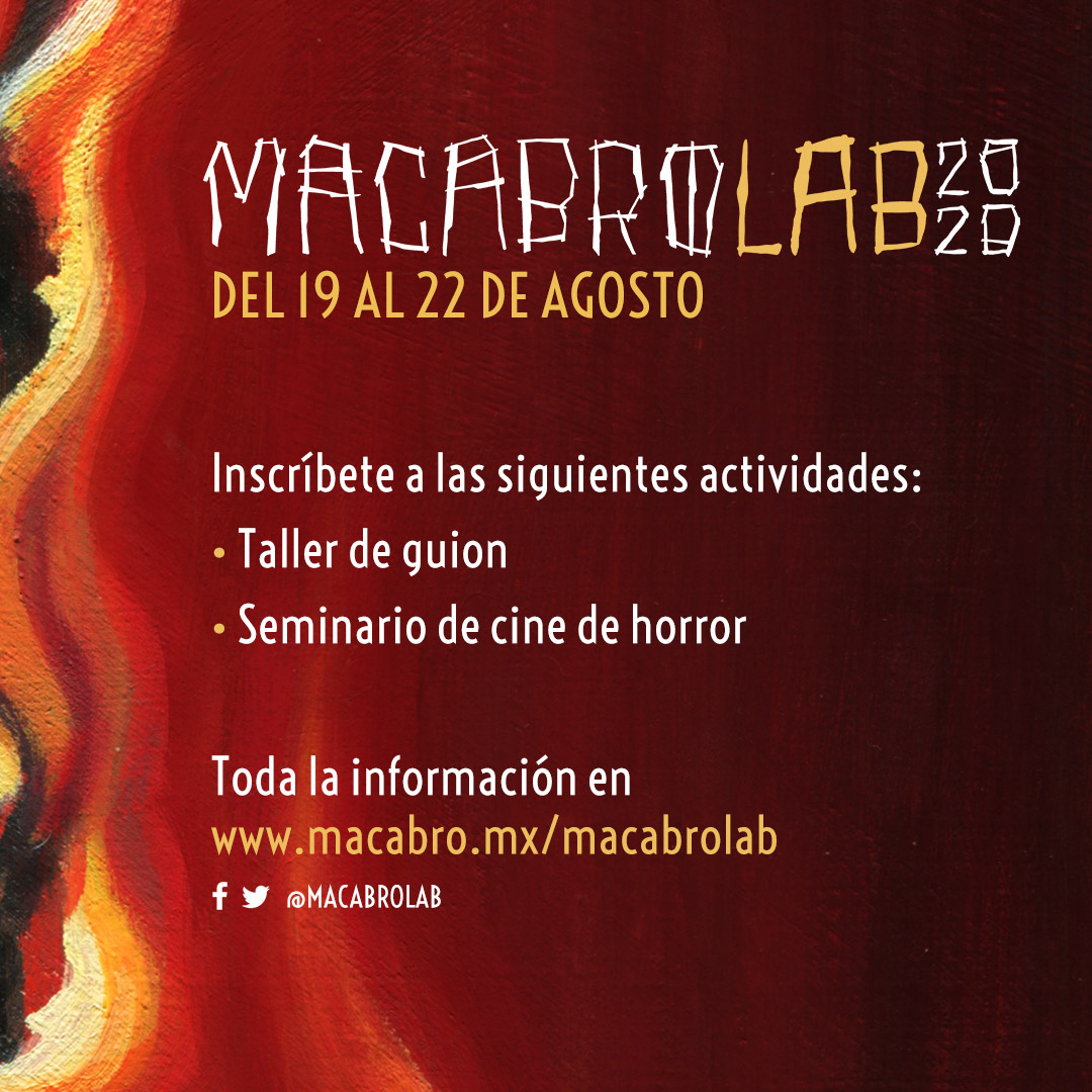 MacabroLab's tweet photo. Continúa abierta la convocatoria para las actividades del #MacabroLab2020
Toda la información en 😈 https://t.co/BxQq6v0DYC https://t.co/2igiBY3Qe4
