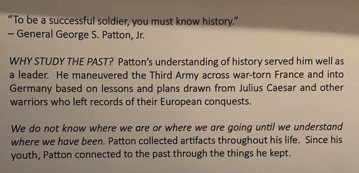 One of the things I admire most about Gen. Patton is his love of history and its importance. Here are several artifacts that he collected during his career that’s now on display.