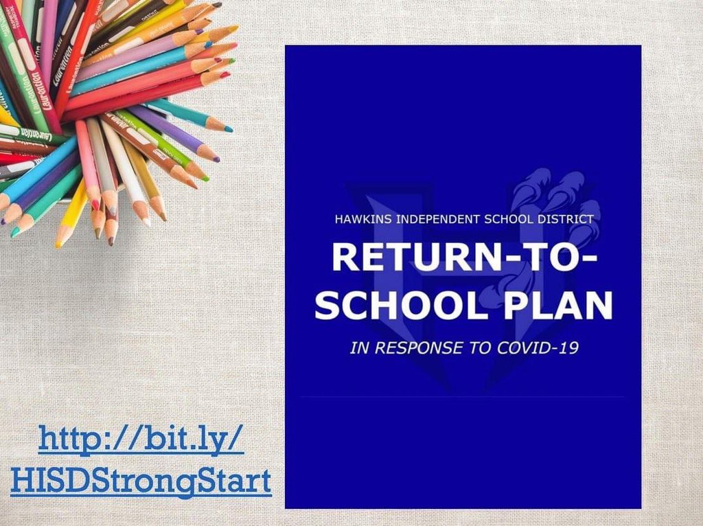 <a href="/HISDTweets/">Hawkins ISD</a> Return to School Plan is online. Check out the plan at
bit.ly/HISDStrongStart