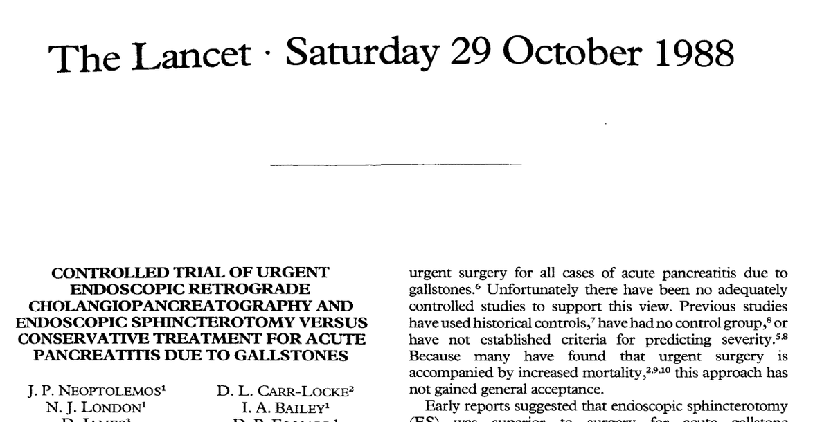 3/ That 'predicted severe pancreatitis' concept was supported in this 1988 Lancet study (the typesetting looks like it's actually from 1938..). Idea was that a persistent/obstructing stone could worsen pancreatitis outcome...so.. ERCP.