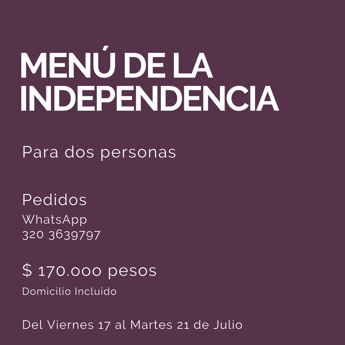 Menú de la independencia en <a href="/Nueve_rest/">RESTAURANTE NUEVE</a> pídelo al 3203639797