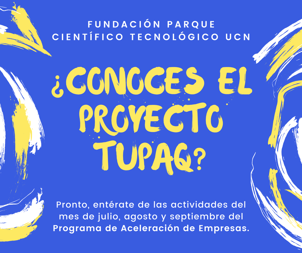 PCT_UCN's tweet image. 📰¿Conoces el #ProyectoTupaq? ¿sabes a qué empresas va dirigido y cómo funciona? Pronto más novedades de las actividades desde julio a septiembre en #Antofagasta
✅Ciclo de Webinars
✅Coaching Empresarial
✅Invitados internacionales