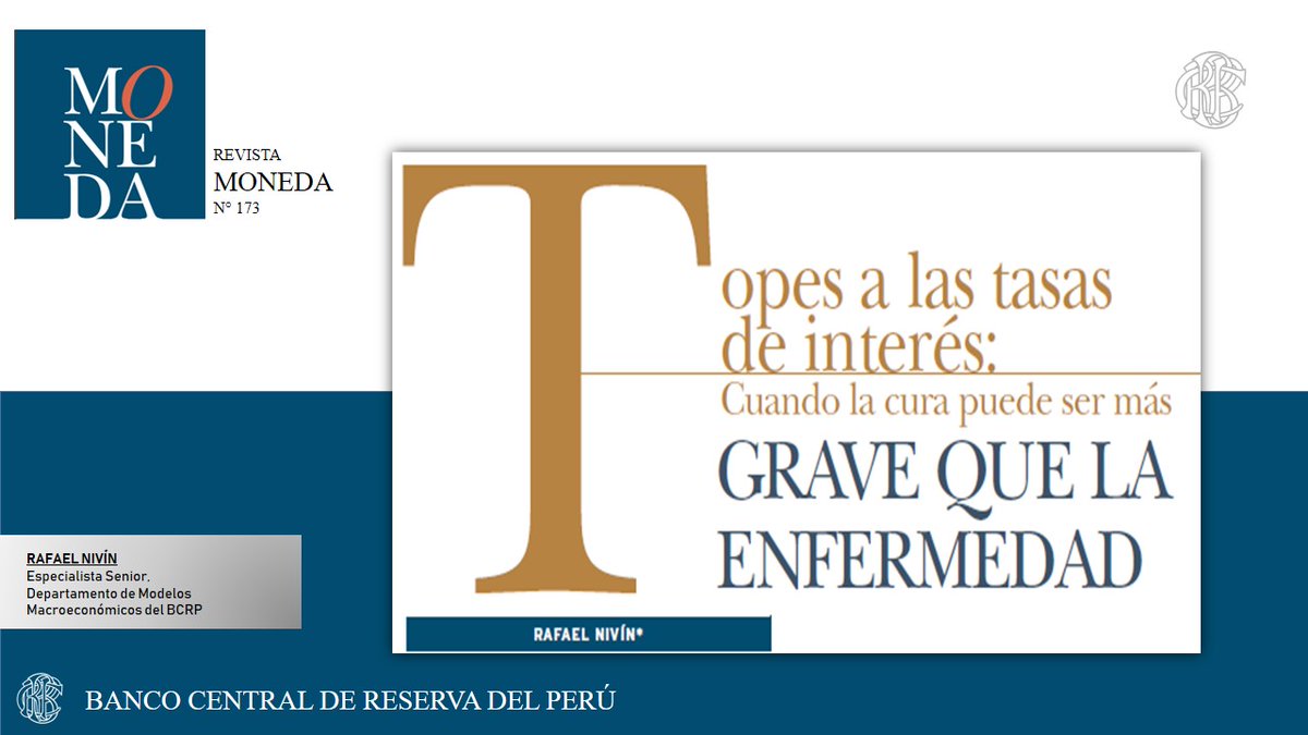 bcrpoficial's tweet photo. Revista Moneda N° 173 – “Topes a las tasas de interés. Cuando la cura puede ser más grave que la enfermedad”.
>> https://t.co/xpMGorhpeR https://t.co/Igrxc39biA