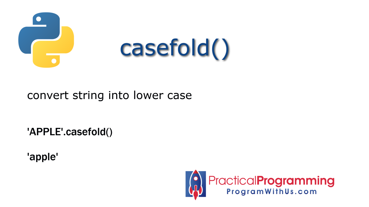 artyudin_nyc's tweet photo. StringMethod casefold() 
convert string into lower case 
#programwithus #pythonimmersive https://t.co/qlT36rEqeG