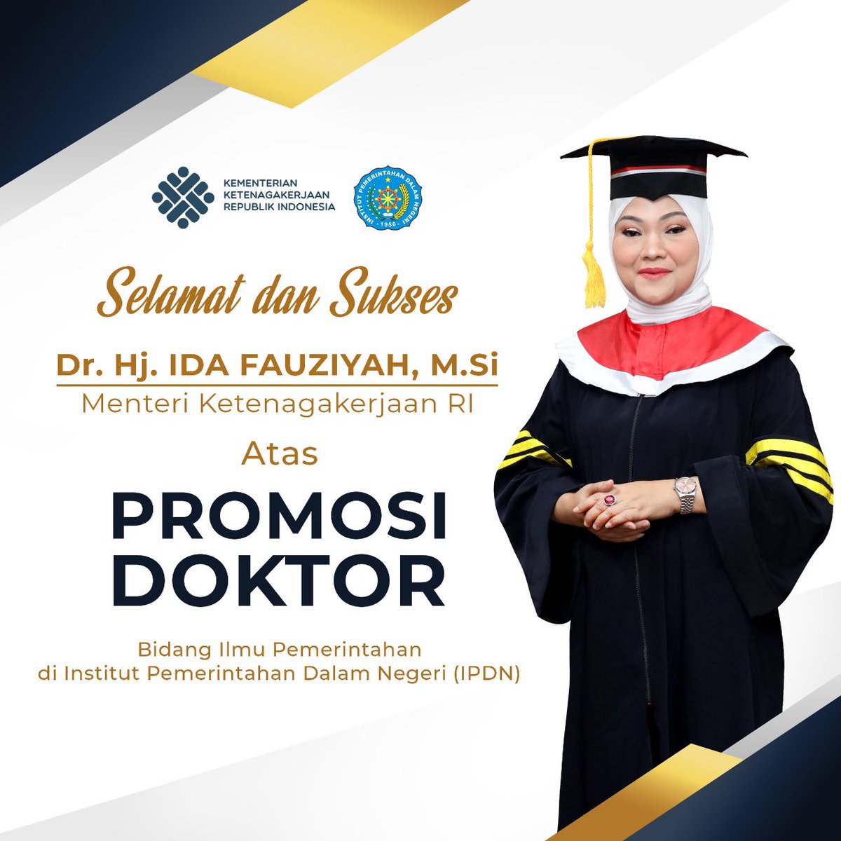 framadiGS's tweet photo. Cumlaude @idafauziyah 
Selamat atas pencapaiannya ibu menteri @KemnakerRI 

#DrHjIdaFauziyah #IbuIdaTeladanPekerja, #UltahIdaFauziyah51  #IbuIdaJadiDoktor #KerjaProduktifIbuIda https://t.co/BgYYqy03VU