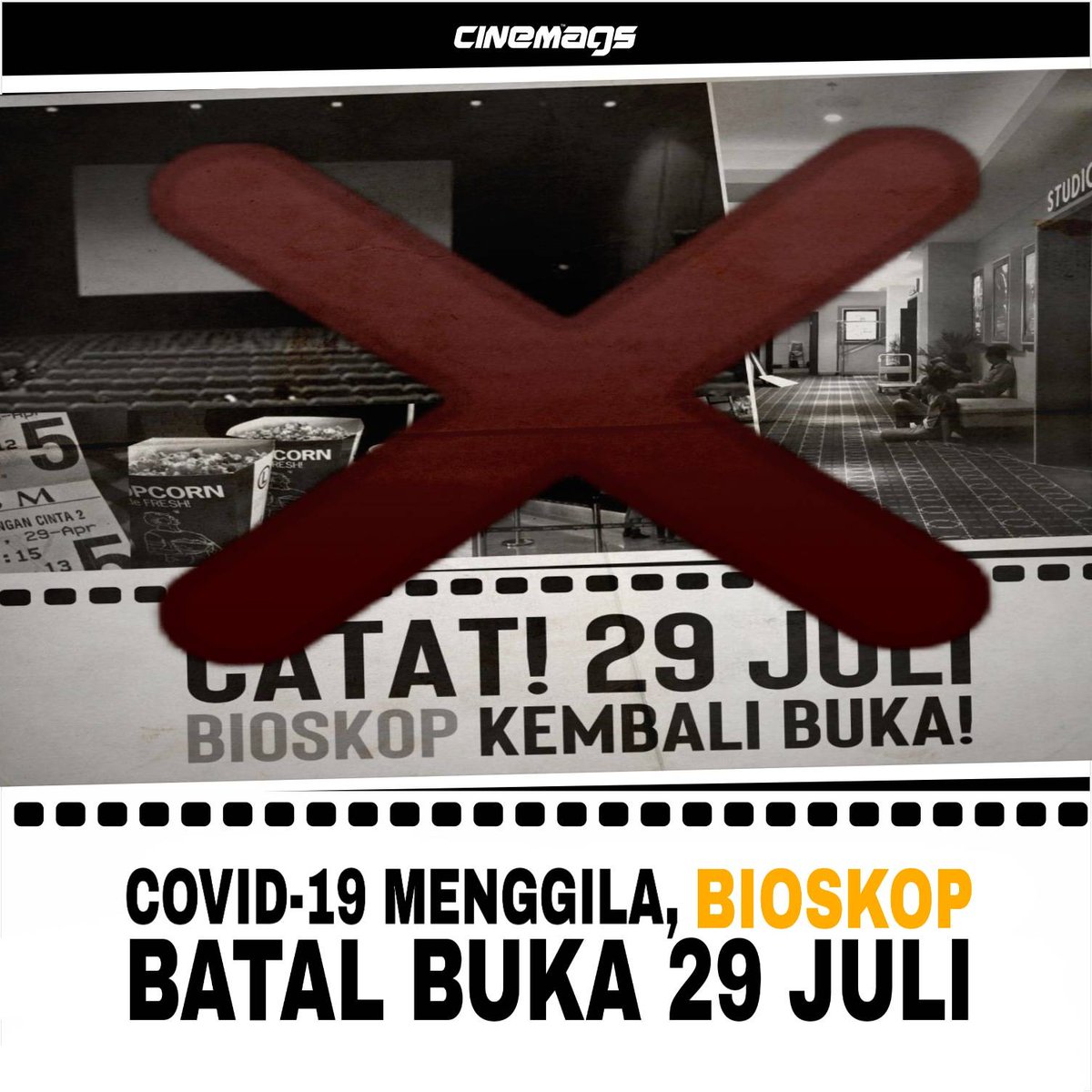 cinemagsnews's tweet photo. Bioskop di DKI Jakarta dijadwalkan buka pada 29 Juli 2020. Namun pembukaan bioskop di Jakarta ditunda sampai waktu yang belum ditentukan karena kondisi Corona di DKI belum stabil dan kondusif.
#cinemags #JumatBerkah #jawa #MediaLawanCovid19 #newnormalresolutions https://t.co/UmEDRS48jT