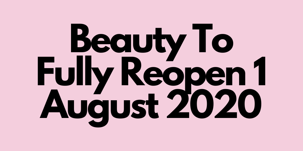The Prime Minister, Boris Johnson, has announced from 1st August the beauty services industry can FULLY reopen.

All working hair and beauty professionals MUST still abide by Covid secure guidelines.