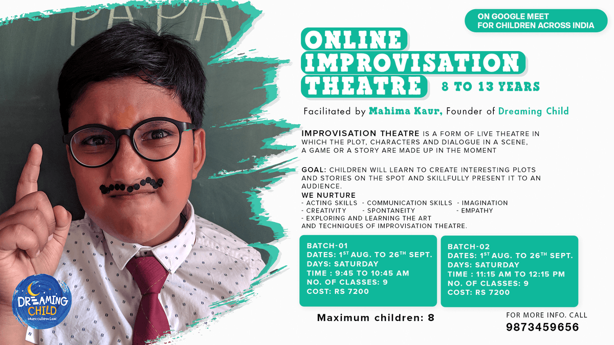 DreamingChild3's tweet photo. DREAMING CHILD VIRTUAL WORKSHOPS 2020
A shout-out to Parents across India in search for Creative, Stimulating and Meaningful online After-school programs for their children from August to September 2020. 
Improvisation theatre (8 – 13 yrs)
Amisha 9873459656
#delhi #theater https://t.co/1IJ4QGedI3