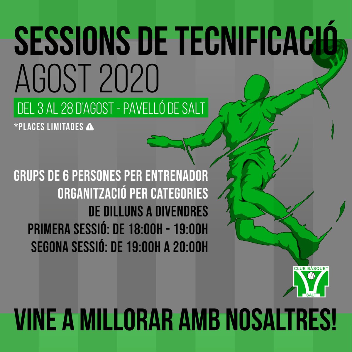 SESSIONS DE TECNIFICACIÓ 🏀

Aquest agost, no et quedis enrere! Vine a les classes de tecnificació del Club Bàsquet Salt 😱

Inscripcions obertes també per a jugadors d'altres clubs 🎉

Quantes setmanes t'apuntaràs? 1, 2, 3 o 4? 😍 (1/2)