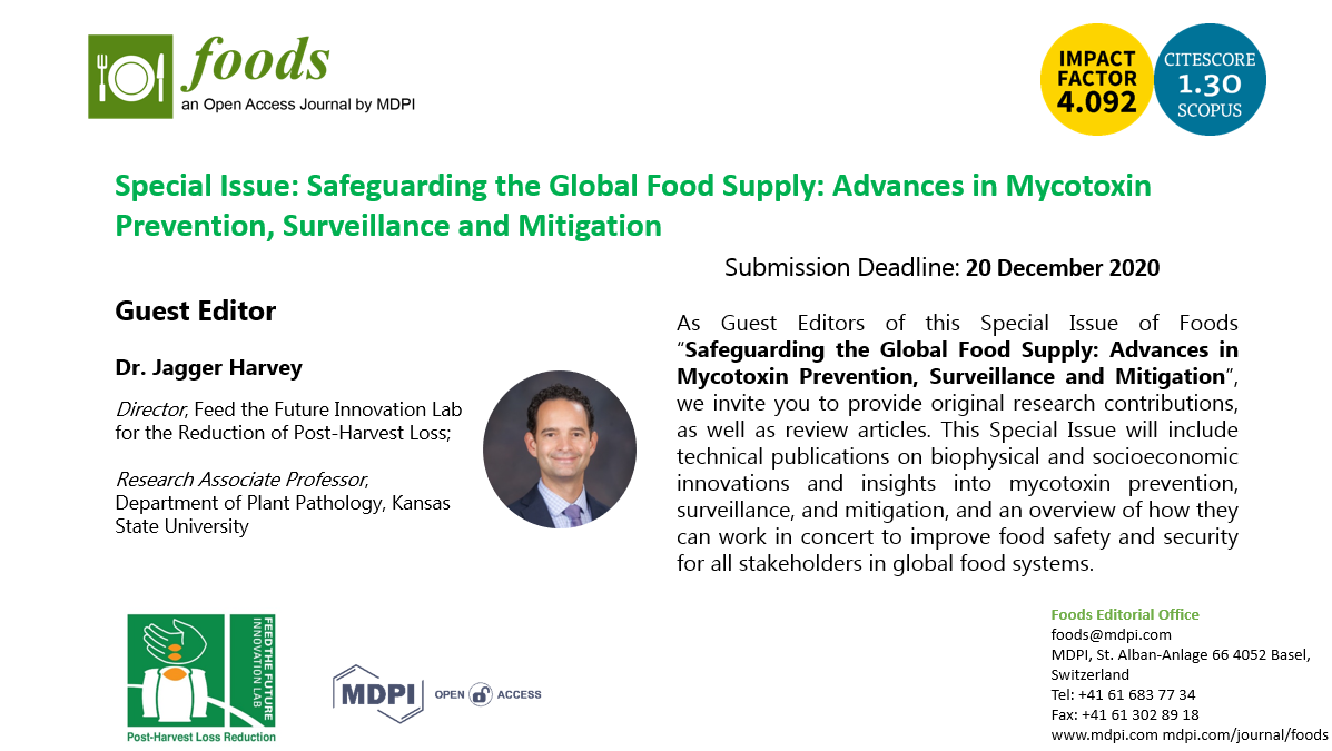 Special Issue "Safeguarding the Global #Food #Supply: Advances in #Mycotoxin Prevention, Surveillance and Mitigation" welcomes contributions. Edited by Dr. Jagger Harvey. More details at: mdpi.com/journal/foods/…