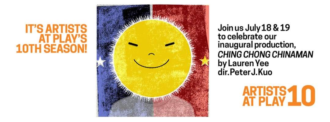 AAPlay's tweet photo. RSVP for either/both of Artists at Play's Season 10 virtual events, commemorating 2011 debut production of CHING CHONG CHINAMAN by Lauren Yee, dir. Peter J. Kuo. #LAthtr
SAT, JULY 18 - "book club" convo w/ special guests
SUN, JULY 19 - #AAPCCC cast reunion https://t.co/9ZNlirSM99 https://t.co/2WNdqaHQ1a