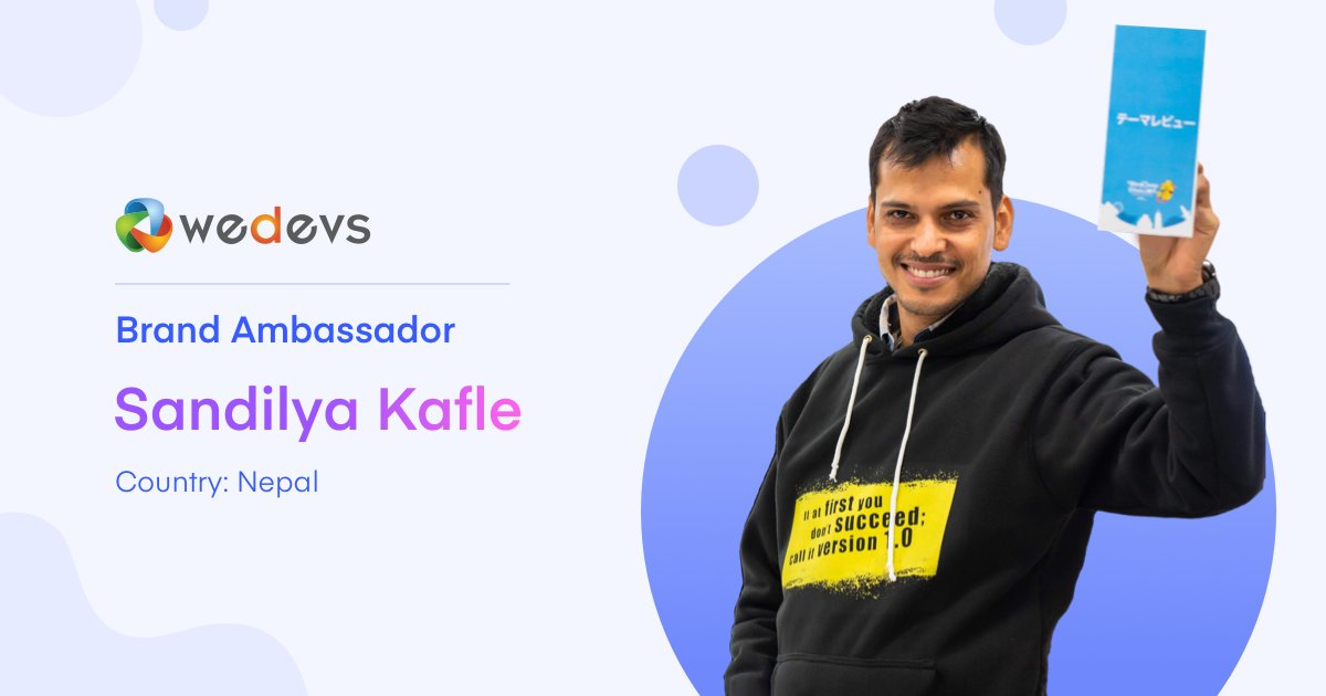 weDevs's tweet photo. Meet our Brand Ambassador for Nepal!
We are delighted to introduce our Brand Ambassador @sandilyakafle  for Nepal. Welcome aboard. 
Do you want to join as an ambassador for weDevs in your country?
Contact @mizpress or Check the link &amp; Apply: https://t.co/im6Wtp68tP https://t.co/v7pDiRD8YP