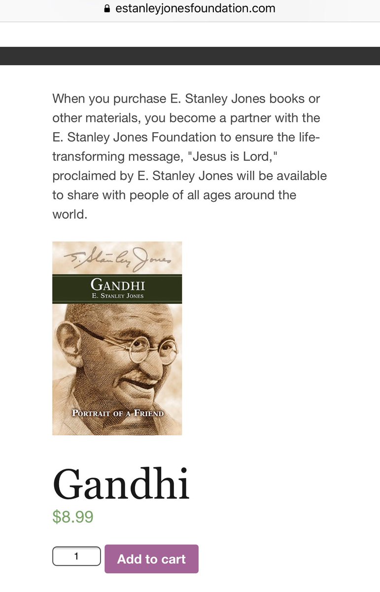 12. After Death Of  #MahatmaGandhi .. The Missionary Dr. Stanley Jones wrote a book - “ Gandhi -Portraitof a Friend “ .. and now ... read the way .. it’s being sold on their Website ( Jesus is Lord )  Dr. Stanley wrote many books in his lifetime.