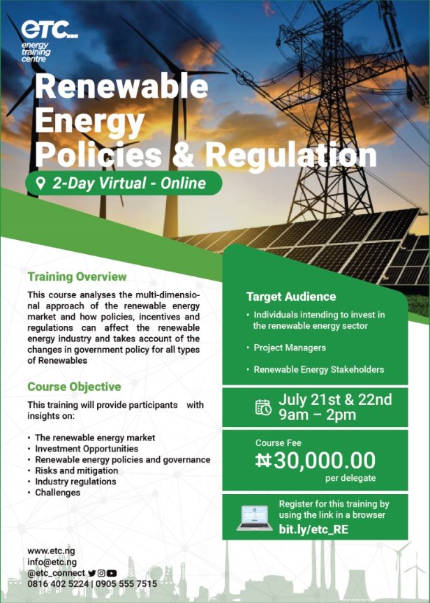 Join this 2day virtual training titled “Renewable Energy Policies and Regulation” as the policies, regulation, challenges and mitigation of renewable energy are examined
Register here: bit.ly/etc_RE