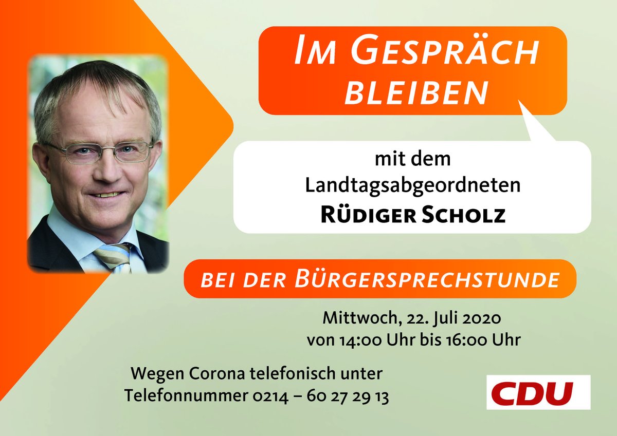 Ruediger_Scholz's tweet photo. Auch während der #Corona-Krise setze ich meine Bürgersprechstunden fort, jedoch aus bekannten Gründen telefonisch. Meine 3. telefonische Bürgersprechstunde ist am Mittwoch, 22. Juli 2020 von 14:00 - 16:00 Uhr unter der Telefonnummer 0214 - 60 27 29 13. #Leverkusen #MdL #CDU https://t.co/FnmPzPzctH