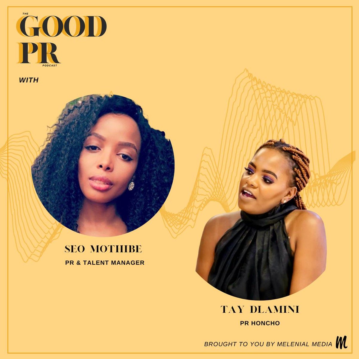 MelenialMedia's tweet photo. On this week’s episode of #GoodPRPodcast we are joined by @SeoMothibe and @Tay_Dlamini who are brilliant young PR professionals working in black-owned agencies. Brace yourself from some tea ☕️ from black entrepreneurs & savior syndrome to claiming your wins! https://t.co/wzKz7gXvma