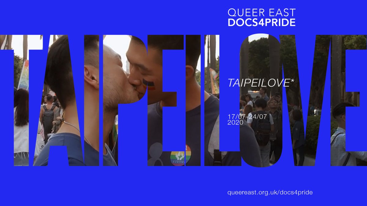 🎥 Now Streaming: TAIPEILOVE*
🎫 vimeo.com/queereast/tpel…
🗓️ Free to stream until 24 July

A portrait of the #LGBTQ+ movement in #Taiwan during the island’s crucial moments in becoming the first country in Asia to legalise same-sex marriage.