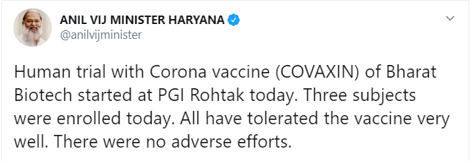 ANI's tweet photo. Human trial with Corona vaccine (COVAXIN) of Bharat Biotech started at PGI Rohtak today. Three subjects were enrolled today. All have tolerated the vaccine very well. There were no adverse efforts: Anil Vij, Haryana Health Minister  #COVID19 https://t.co/uqQSpjKd4K