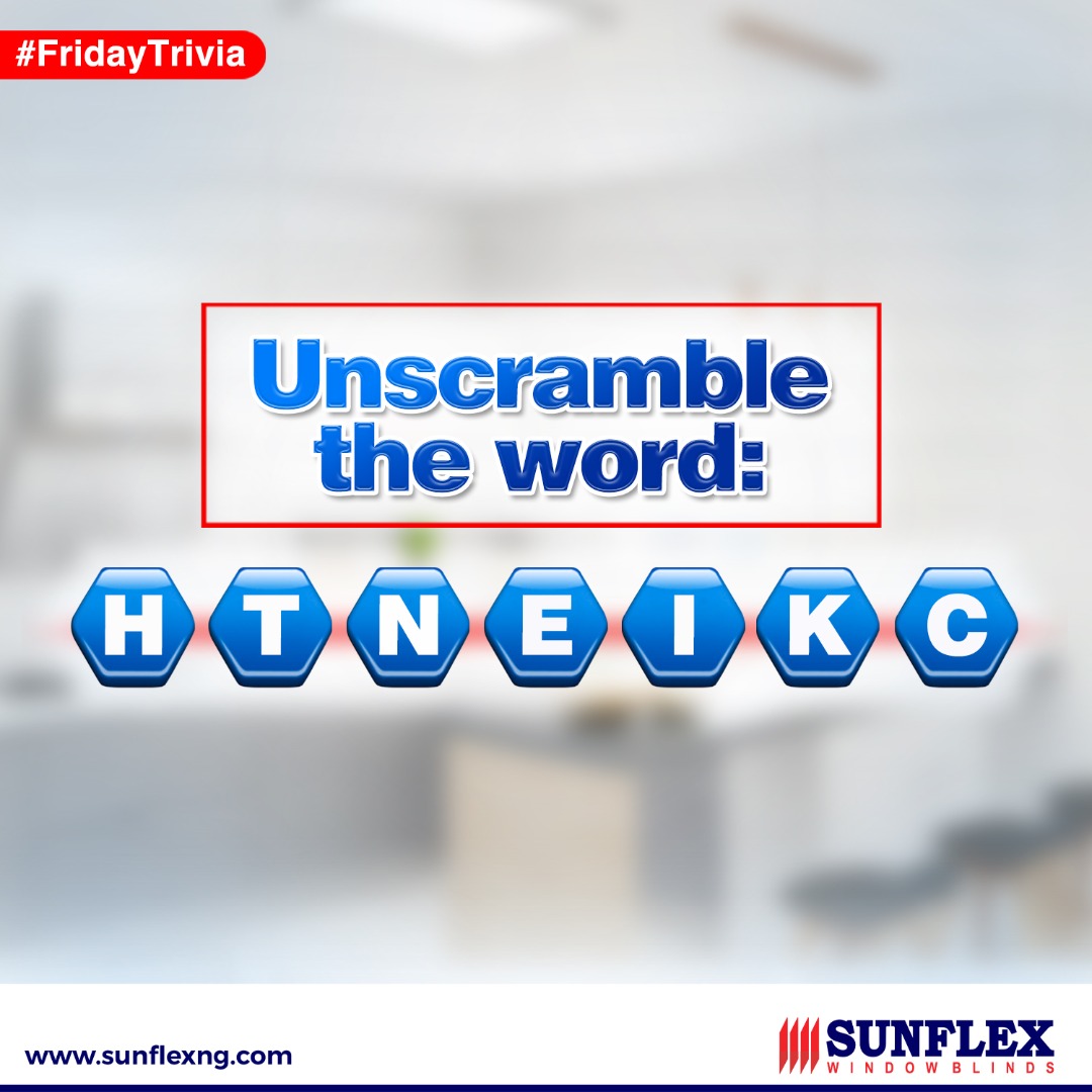 SunflexBlindsNG's tweet photo. It's Friday Trivia! 

Let's see how fast you can unscramble these letters to form a word.

Hint: Quite simple🤩

#Fridayfuntime #weekendvibes #weekendmood #weekend #Friday #TGIF #happyweekend
#relax #enjoyment #happymood 
#windowblinds #interiordesign #curtains #homedecor https://t.co/JOPzYoN4zy
