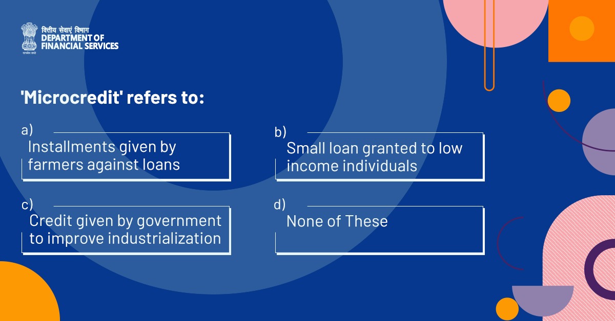 DFS_India's tweet photo. Post your answer in the comment section. 
#DFSQuiz #Microcredit https://t.co/P9zSjTWVFC