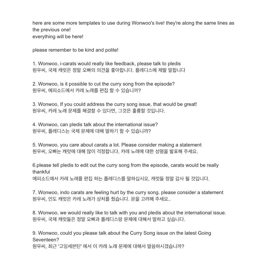 carats! korean op reached out to us  and helped us improve the korean. the english translation remains the same (same order) 1. 원우씨, 해외 캐럿은 플레디스에게 피드백을 원하고 있습니다.2. 원우씨, 이번 고잉 세븐틴 편에서 카레 부분을 편집해줄수 있습니까?