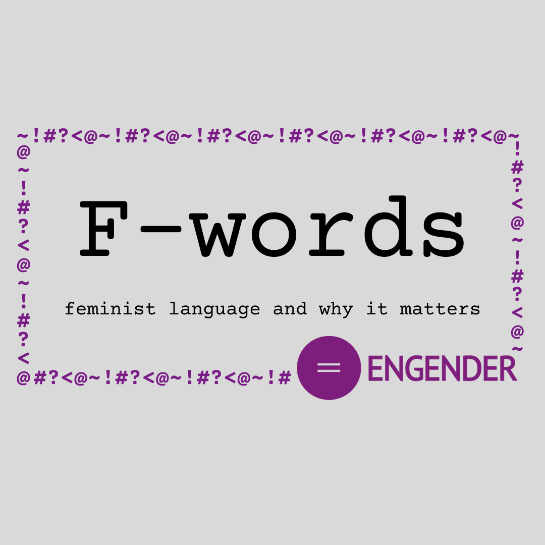 EngenderScot's tweet photo. We're so excited to share some great blogs we've got lined up for you over the next few weeks as part of our new series #fwords. 

Read this introduction to why feminist language matters here and find out more (including how you can get paid to contribute) https://t.co/u9a4mt06UM https://t.co/OmauuoLOJT