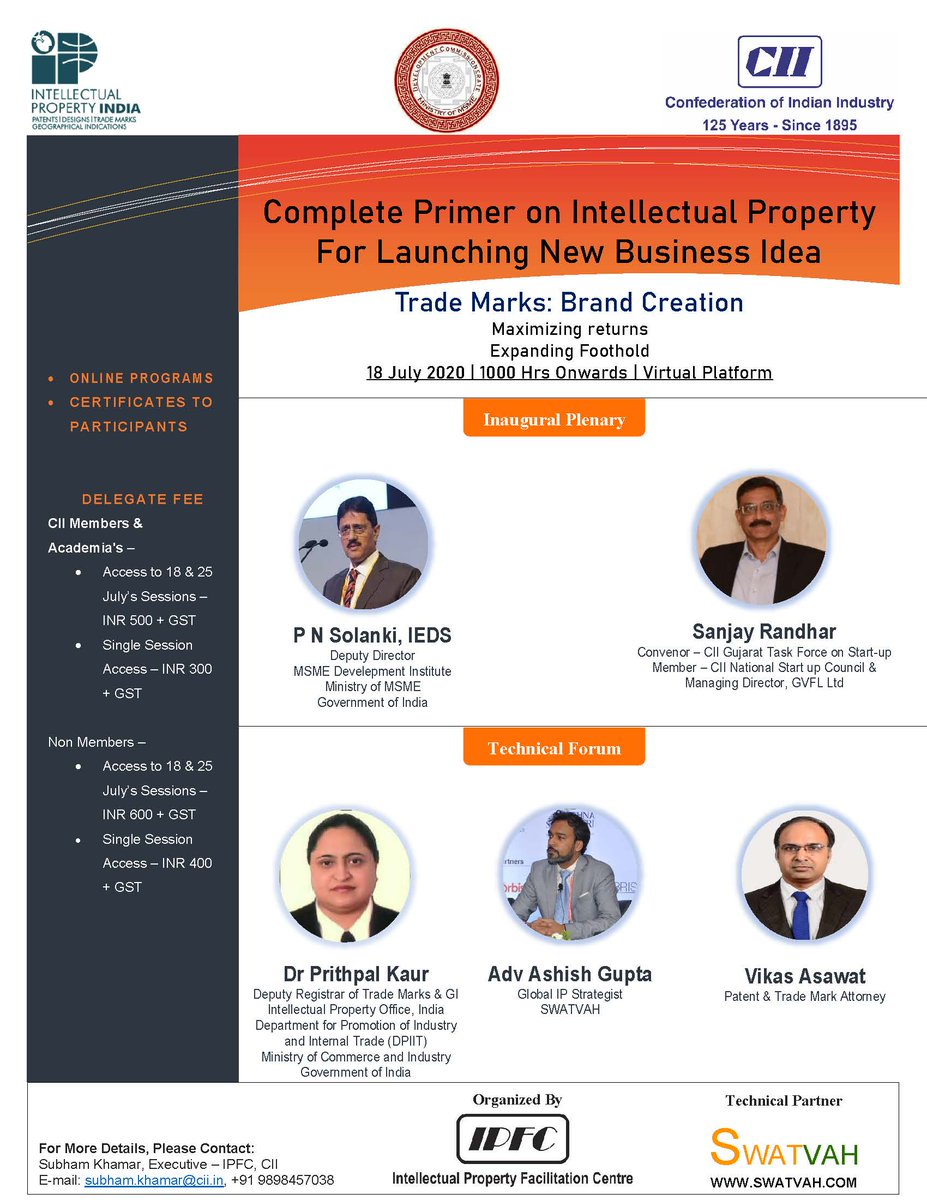 CIIIPFC's tweet photo. Join session on Trade Marks: Brand Creation, Third session of Complete Primer on IP For Launching New Business Idea. A joint unique initiative by Intellectual Property Office (IPO) - India, DPIIT, MCI, GOI &amp; MoMSME - Di; CII IPFC &amp; SWATVAH. Register here - https://t.co/PLboUEHZcy https://t.co/6fVRRFbPA4