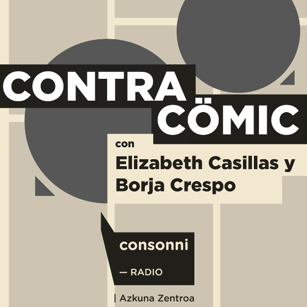 _consonni_'s tweet photo. El fanzine como objeto artístico, la autoedición como forma de expresión, el tebeo como activismo y herramienta crítica, la historieta comprometida. 📚🗯 Todo esto es #Contracomic un podcast de @ElTioCreespy y @drame en #consonniradioconAZ
https://t.co/59s0Sjgofn
@AzkunaZentroa https://t.co/blOTcJopLp