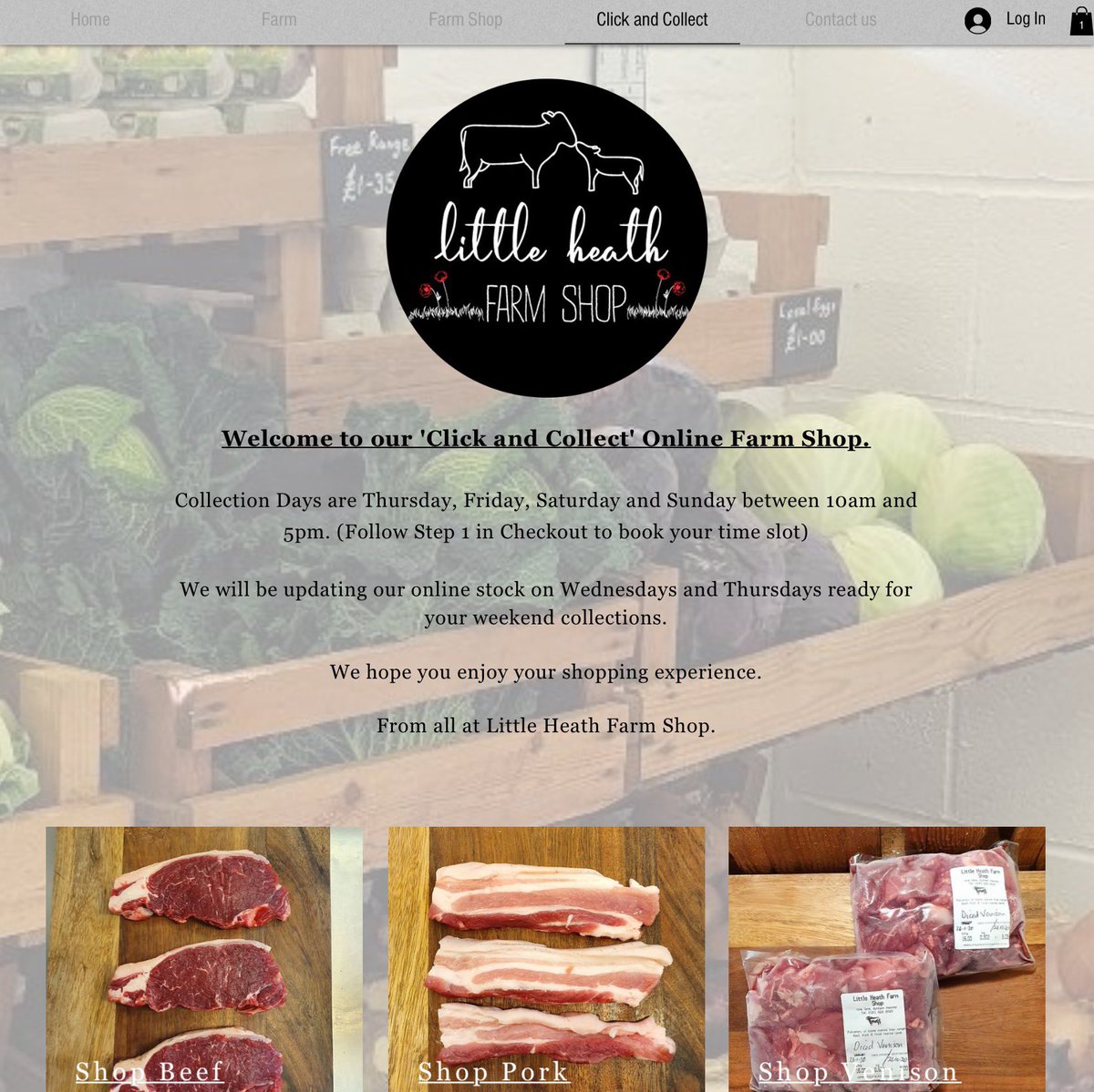 C L I C K   &amp;  C O L L E C T

Take a look at our online farm shop!

We really hope you enjoy this new shopping experience with us.

*Please note: We are still able to take telephone orders on Thursday, Friday and Saturdays if this is your preference!*

littleheathfarmshop.co.uk