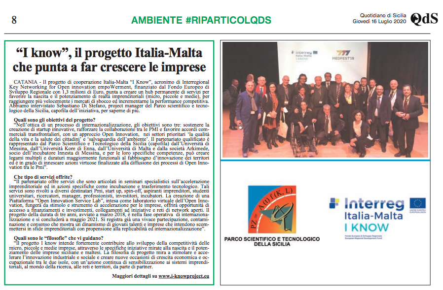 IKNOWProject1's tweet photo. Sul QdS, del 16 Luglio 2020, l'intervista al dott. Sebastiano Di Stefano, @PstSicilia , capofila del progetto #IKNOW👇
Lancio della nuova Piattaforma “#Open #Innovation #Service #Lab”,  ✅Registrati entra nella community 🙂 👉https://t.co/9f2anRmnzn https://t.co/9oGTkVbDha