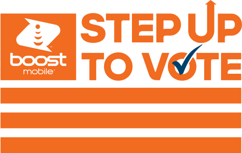 NEWS: <a href="/boostmobile/">Boost Mobile</a> launches new 'Step Up to Vote' campaign, commits to help register, support and inspire voters. Learn more: bit.ly/StepUpVote